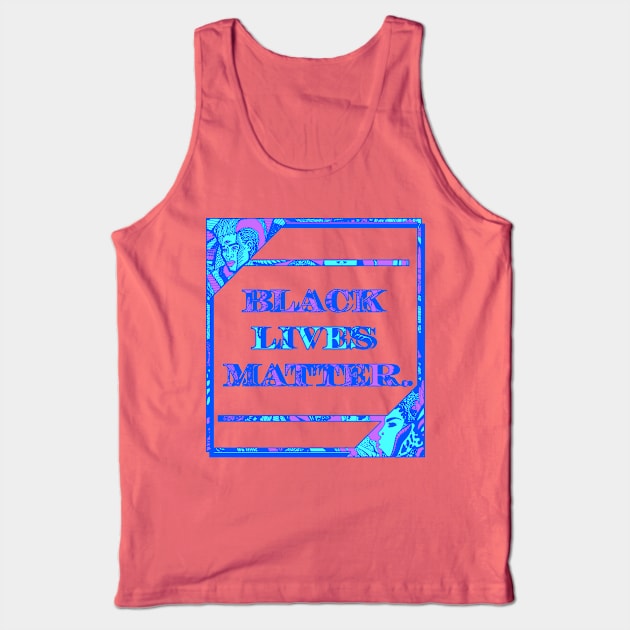 Blue Black Lives Matter Period Tank Top by kenallouis